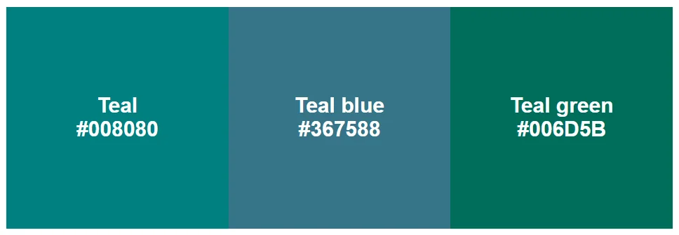 Teal teal blue and teal green