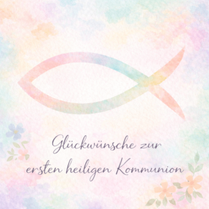 Glückwünsche Kommunion