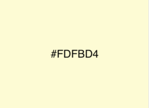 Hex Code FDFBD4
