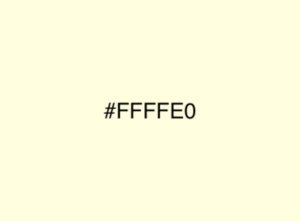 Hex Code FFFFE0
