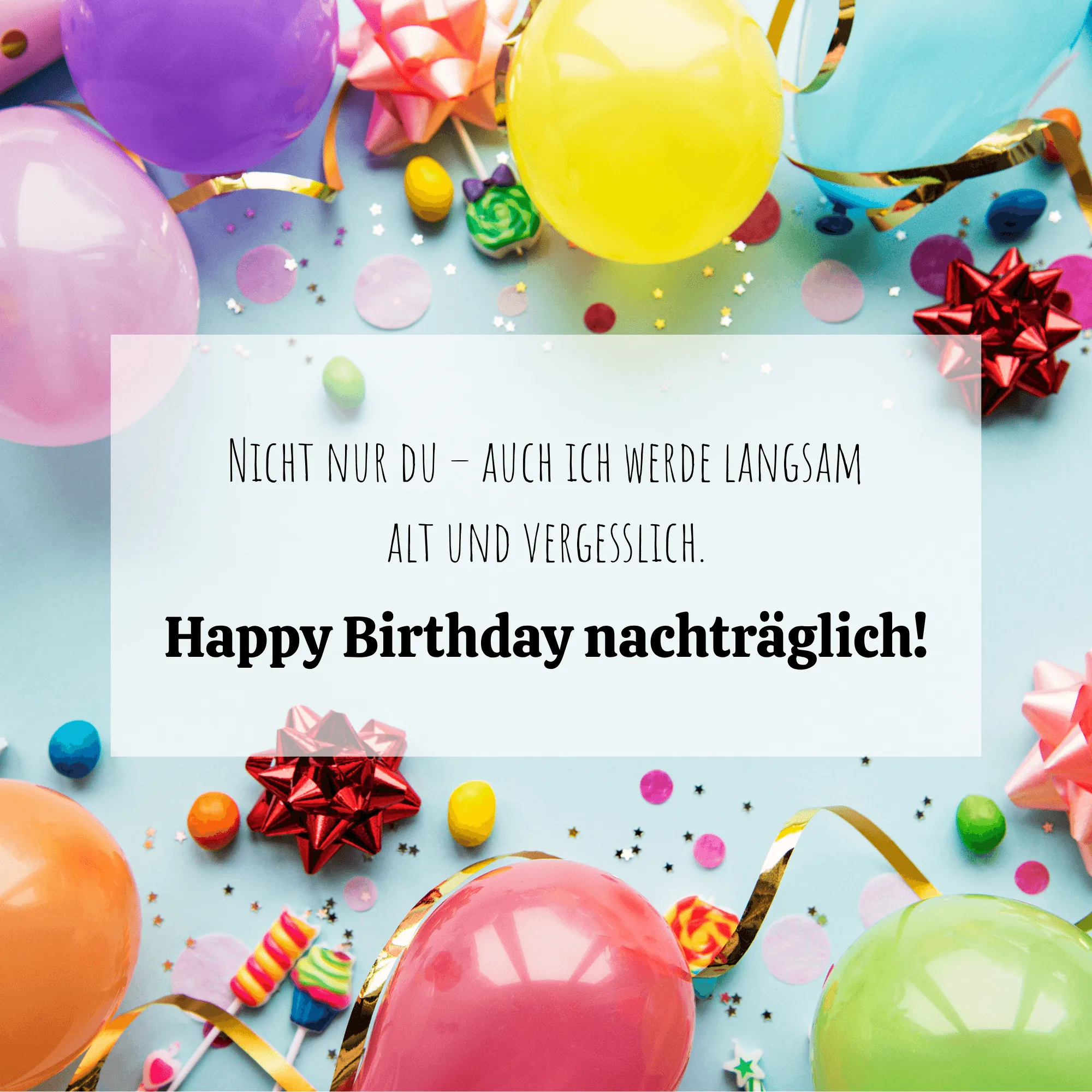 Happy Birthday nachtraeglich Bild