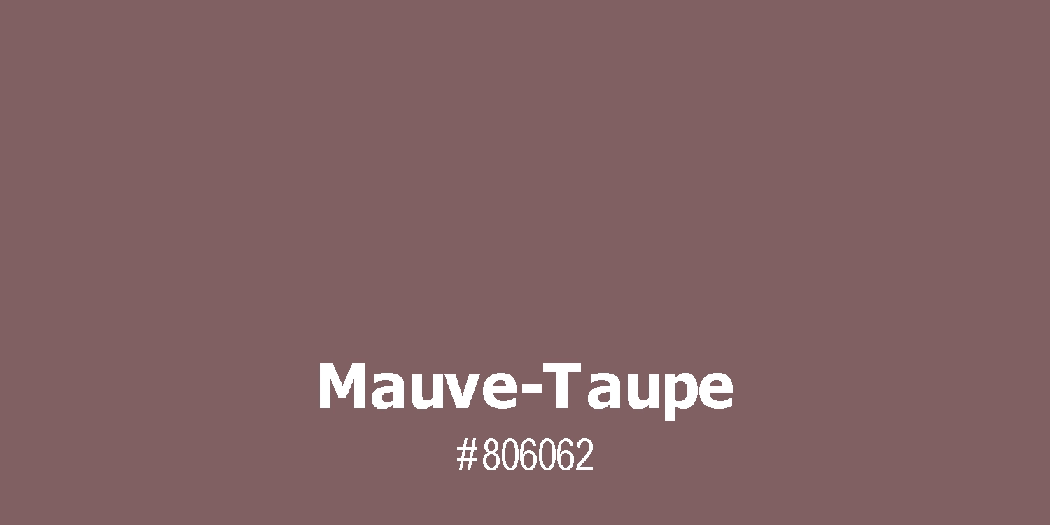 Mauve-Taupe